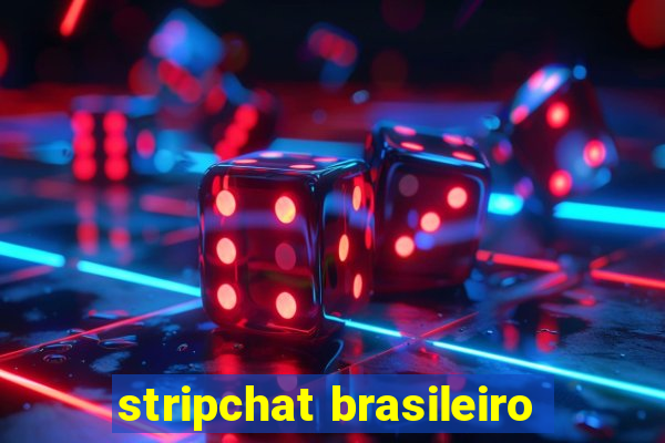 stripchat brasileiro